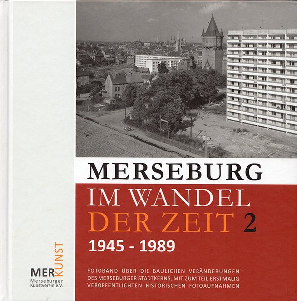 Merseburg im Wandel der Zeit - Band 2